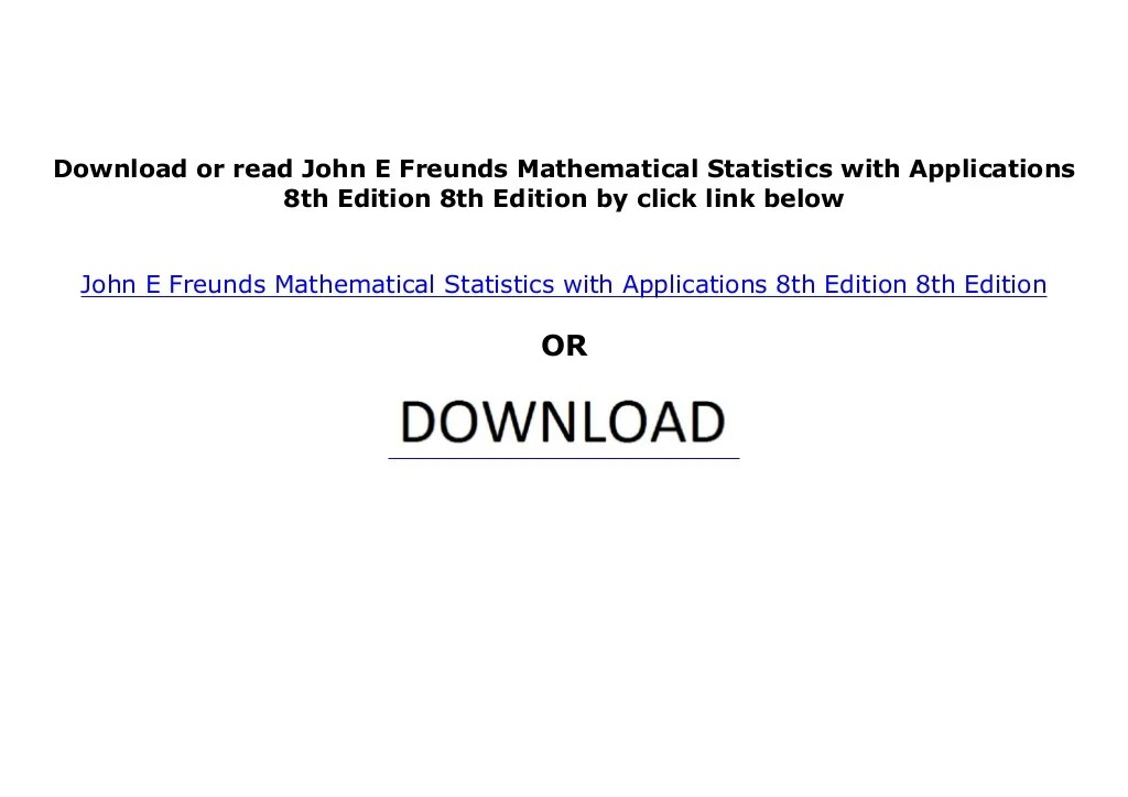 John e freund's mathematical statistics with applications